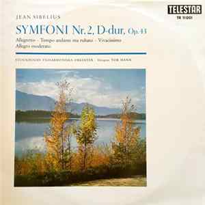 Jean Sibelius, Tor Mann, Stockholms Filharmoniska Orkester - Symfoni Nr. 2, D-dur, Op. 43 flac
