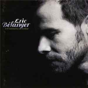 Eric Bélanger - À 35 Millimètres Du Bonheur flac
