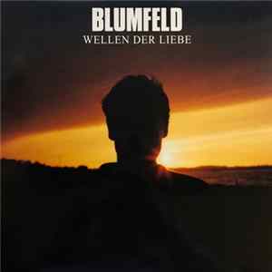 Blumfeld - Wellen Der Liebe flac