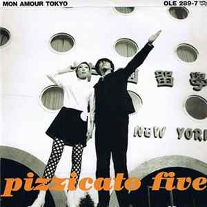 Pizzicato Five - Mon Amour Tokyo flac