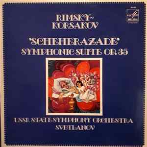 Russian State Symphony Orchestra, Heinrich Friedheim, Evgeni Svetlanov - 'Scheherazade' Symphonic Suite Op.35 flac