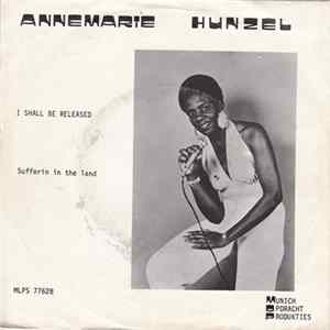 Annemarie Hunzel - I Shall Be Released flac