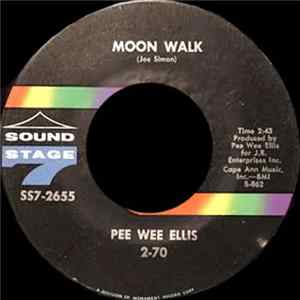 Pee Wee Ellis - Moon Walk / That Thing flac