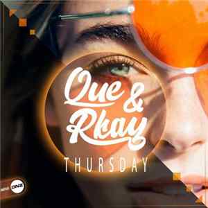 Que & Rkay - Thursday flac