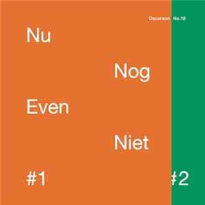 Nu Nog Even Niet - #1 & #2 flac