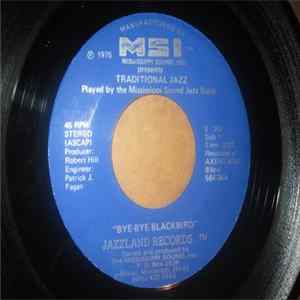 Mississippi Sound Jazz Band - Bye-Bye Blackbird / Exactly Like You flac