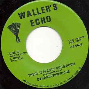 Dynamic Superiors - When We All Get To Heaven / There Is Plenty Good Room flac