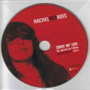 Rachel Des Bois - Sorry My Love flac