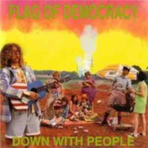 Flag Of Democracy - Down With People flac