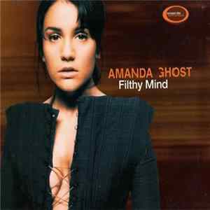 Amanda Ghost - Filthy Mind flac