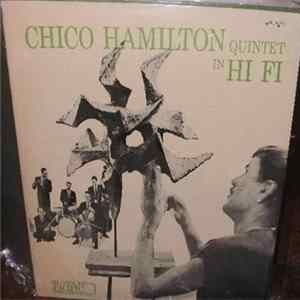 The Chico Hamilton Quintet - Chico Hamilton Quintet In Hi-Fi flac