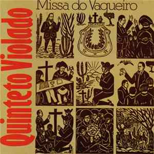 Quinteto Violado - Missa Do Vaqueiro flac