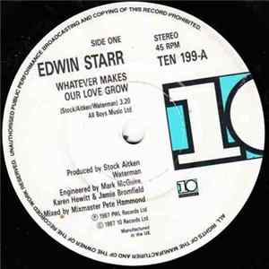 Edwin Starr - Whatever Makes Our Love Grow flac