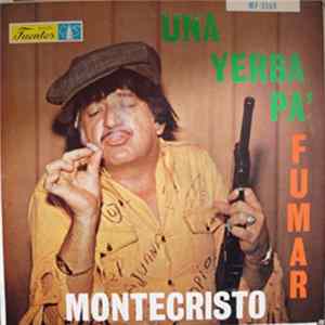 Montecristo - Una Yerba Pa' Fumar flac