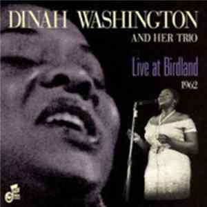 Dinah Washington And Her Trio - Live At Birdland flac