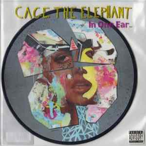 Cage The Elephant - In One Ear flac
