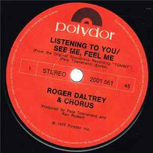 Roger Daltrey / Pete Townshend - Listening To You / See Me, Feel Me b/w Overture From Tommy flac