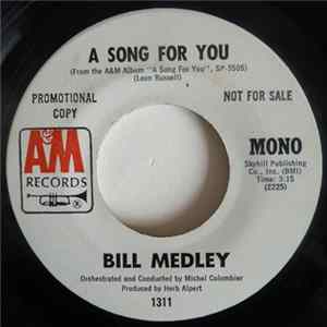 Bill Medley - A Song For You flac