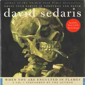 David Sedaris - When You Are Engulfed In Flames flac