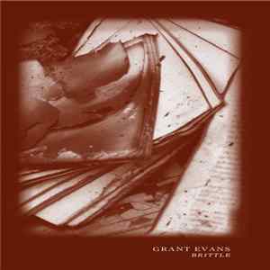 Grant Evans - Brittle flac