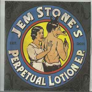 Jem Stone - Perpetual Lotion EP flac