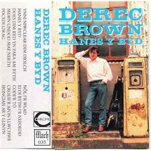 Derec Brown - Hanes Y Byd flac