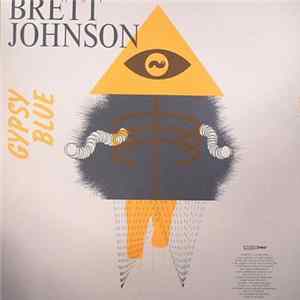 Brett Johnson / Mathias Schaffhäuser - Gypsy Blue / Miles Over Zero flac