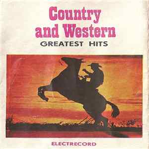 Unknown Artist - Country And Western Greatest Hits flac