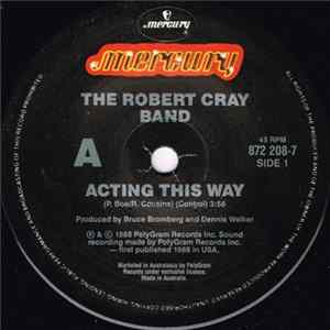 The Robert Cray Band - Acting This Way flac