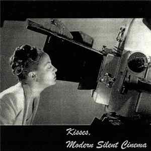 Modern Silent Cinema - Kisses flac