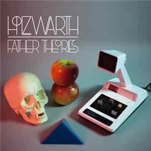 Holzwarth - Father Theories flac