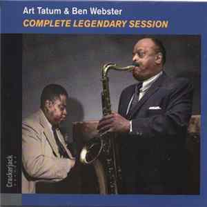 Art Tatum & Ben Webster - Complete Legendary Session flac