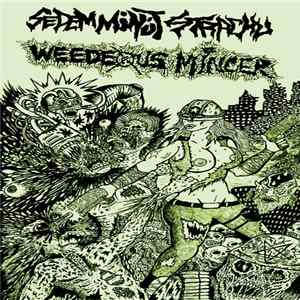 Sedem Minút Strachu / Weedeous Mincer - Sedem Minút Strachu / Weedeous Mincer flac