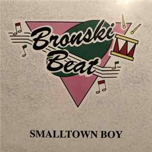 Bronski Beat - Smalltown Boy flac