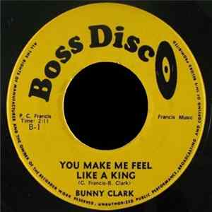 Bunny Clark - You Make Me Feel Like A King flac