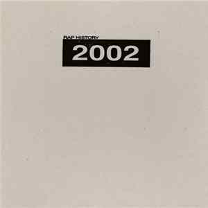 DJ Noz - Rap History 2002 flac