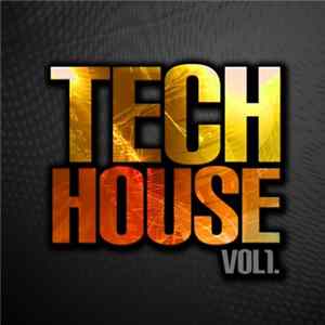 Various - Tech House Vol. 1 flac