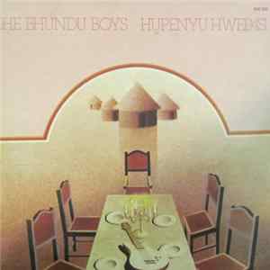 The Bhundu Boys - Hupenyu Hwepasi flac