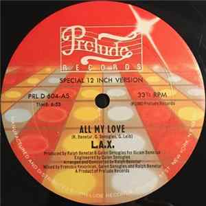 L.A.X. - All My Love flac