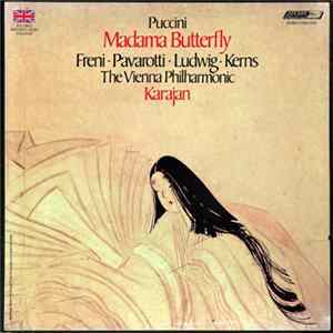Puccini - Freni, Pavarotti, Ludwig, Kerns, The Vienna Philharmonic, Karajan - Madama Butterfly flac
