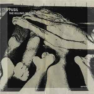 Fusil - The Killing Begins flac