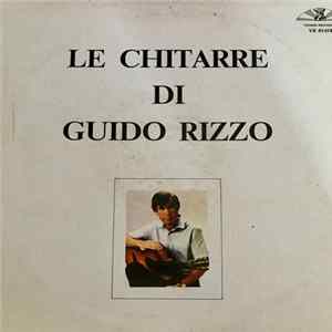Le Chitarre Di Guido Rizzo - Le Chitarre Di Guido Rizzo flac