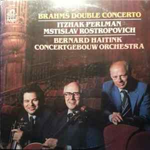 Brahms, Perlman, Rostropovich, Haitink, Concertgebouw Orchestra - Double Concerto flac