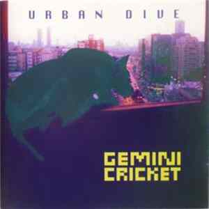 Gemini Cricket - Urban Dive flac