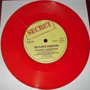 The Plastic Gangsters - Plastic Gangster flac