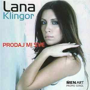 Lana Klingor - Prodaj Mi Sve flac