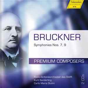 Bruckner : Radio-Sinfonieorchester Stuttgart Des SWR, Kurt Sanderling, Carlo Maria Giulini - Symphonies Nos. 7 & 9 flac