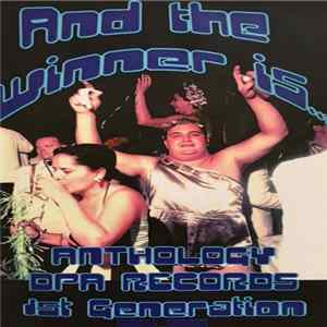 Various - And The Winner Is... Anthology DPA Records 1st Generation 2004-2006 flac