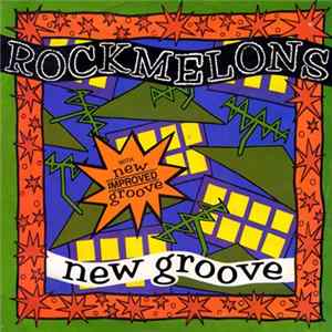 Rockmelons - New Groove flac