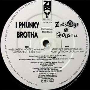 I Phunky Brotha - Message N House E.P. flac